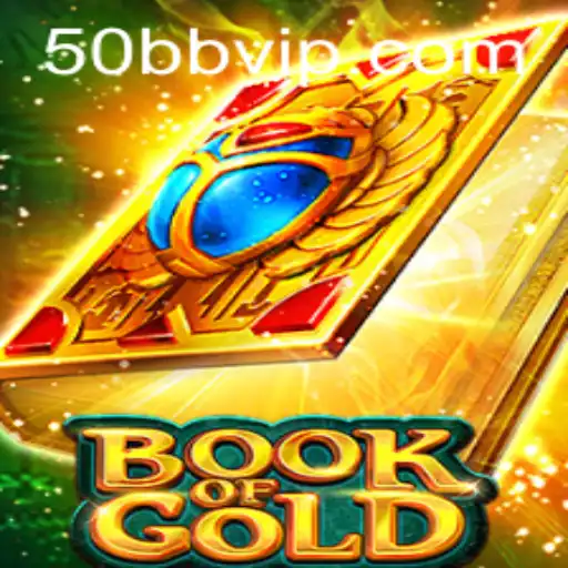 Discovering the Enigma of Book of Gold at 50bb.com